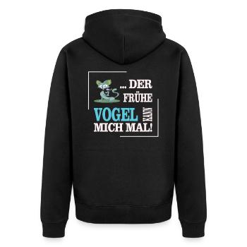 DER FRUeHE VOGEL KANN MICH MAL Shirt Morgenmuffe - Unisex Premium Bio Zip Hoodie - Schwarz - Hinten - Nico (187cm)