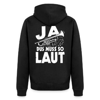Ja Das Muss So Laut Trompeten Musik Geshenk - Unisex Premium Bio Zip Hoodie - Schwarz - Hinten - Nico (187cm)