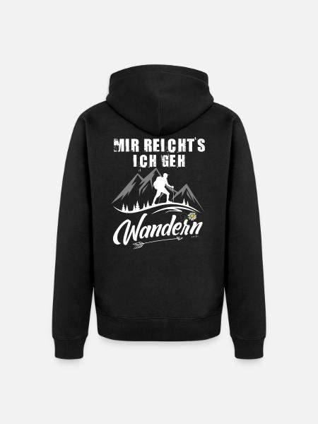 MIR REICHTS - ICH GEH WANDERN - Unisex Premium Bio Zip Hoodie - Schwarz
