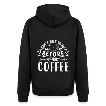 Sprich erst nach meinem ersten Kaffee mit mir. - Unisex Premium Bio Zip Hoodie - Schwarz - Hinten - Nico (187cm)