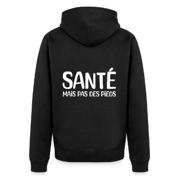 santé mais pas des pieds - Veste à capuche bio Premium Unisexe - noir - Dos - Nico (187cm)