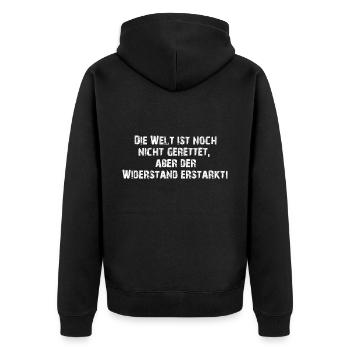 Die Welt ist noch nicht gerettet aber der Wider... - Unisex Premium Bio Zip Hoodie - Schwarz - Hinten - Nico (187cm)