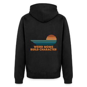 Weird Moms Build Character - Unisex Premium Organic Zip Hoodie - black - Back - Nico (187cm)