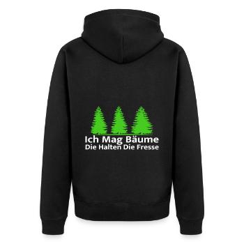 Ich Mag Bäume Die Halten Die Fresse - Waldliebe - Unisex Premium Bio Zip Hoodie - Schwarz - Hinten - Nico (187cm)