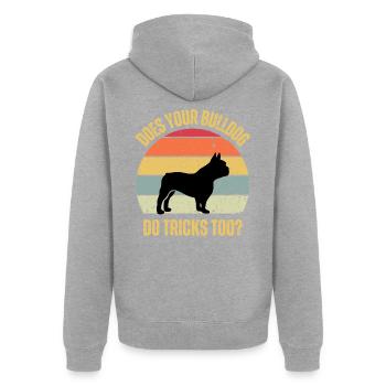 Macht Ihre Bulldogge auch Tricks - Unisex Premium Bio Zip Hoodie - Grau meliert - Hinten - Nico (187cm)