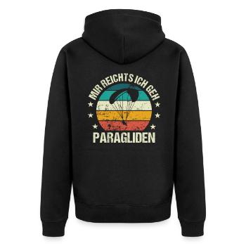 Mir Reichts Ich Geh Paragliden Fliegen Paragleiter - Unisex Premium Bio Zip Hoodie - Schwarz - Hinten - Nico (187cm)