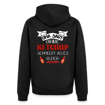 Oma sagt ohne Ketchup schmeckt alles gleich - Unisex Premium Bio Zip Hoodie - Schwarz - Hinten - Nico (187cm)