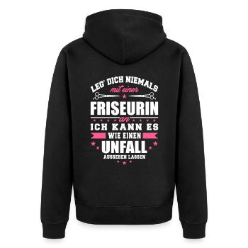 Leg DIch niemals mit einer Friseurin an - Unisex Premium Bio Zip Hoodie - Schwarz - Hinten - Nico (187cm)