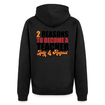2 Gründe Lehrer zu werden | Farben änderbar - Unisex Premium Bio Zip Hoodie - Schwarz - Hinten - Nico (187cm)