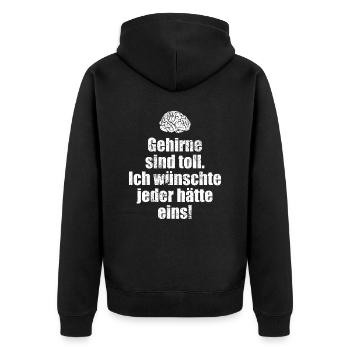 Gehirne sind toll. Ich wünschte jeder hätte eins! - Unisex Premium Bio Zip Hoodie - Schwarz - Hinten - Nico (187cm)