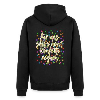 Für uns soll's heut Konfetti regnen - Verkleidung - Unisex Premium Bio Zip Hoodie - Schwarz - Hinten - Nico (187cm)