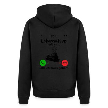 Lokomotive ruft an... und ich muss gehen - Unisex Premium Bio Zip Hoodie - Schwarz - Hinten - Nico (187cm)