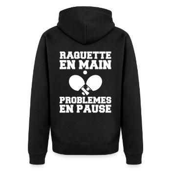 Racket in hand Ping Pong ping pong ping pong - Unisex Premium Organic Zip Hoodie - black - Back - Nico (187cm)
