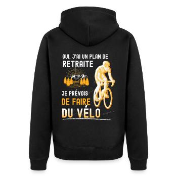 Oui J'ai Un Plan De Vélo Citation Retraite Humour - Veste à capuche bio Premium Unisexe - noir - Dos - Nico (187cm)