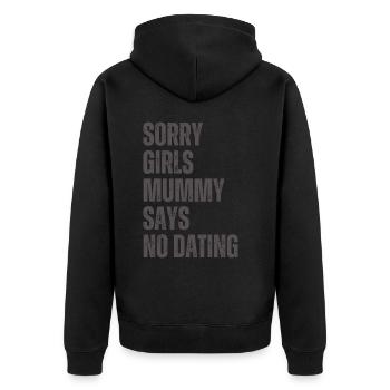 Sorry Girl Mom dit qu’il n’y a pas de rendez-vous - Veste à capuche bio Premium Unisexe - noir - Dos - Nico (187cm)