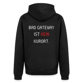 Bad Gateway ist kein Kurort. Lustiger IT Spruch - Unisex Premium Bio Zip Hoodie - Schwarz - Hinten - Nico (187cm)