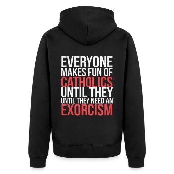 Fun of Catholics Until Exorcism Needed 1 6 - Unisex Premium Bio Zip Hoodie - Schwarz - Hinten - Nico (187cm)