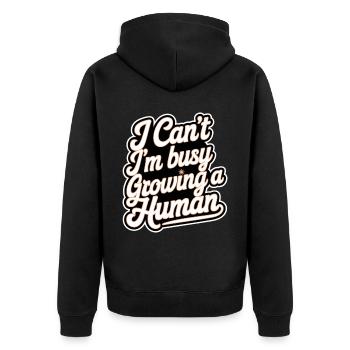 I Can't I'm Busy Growing A Human 11 - Unisex Premium Bio Zip Hoodie - Schwarz - Hinten - Nico (187cm)