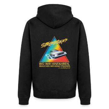 Back To The Future Wir Brauchen Keine Straßen - Unisex Premium Organic Zip Hoodie - black - Back - Nico (187cm)