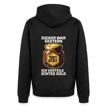 Bienen Imker Zucker War Gestern Echtes Gold Spruch - Unisex Premium Bio Zip Hoodie - Schwarz - Hinten - Nico (187cm)