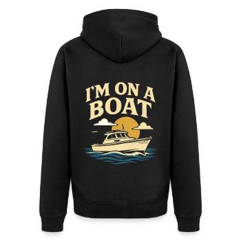I'm on a boat funny saying captain - Unisex Premium Organic Zip Hoodie - black - Back - Nico (187cm)