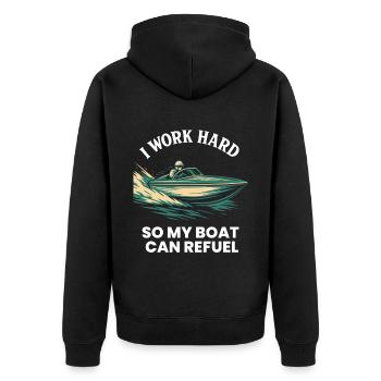I'm Working Hard To Refuel My Boat Captain - Unisex Premium Organic Zip Hoodie - black - Back - Nico (187cm)