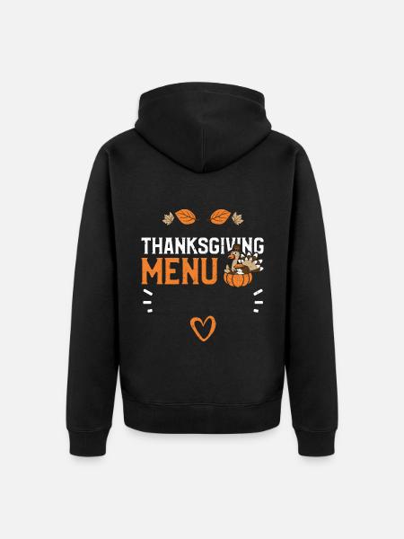 Thanksgiving Menu - Thanksgiving - Unisex Premium Organic Zip Hoodie - black