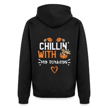 Chillin' With My Turkeys - Unisex Premium Bio Zip Hoodie - Schwarz - Hinten - Nico (187cm)