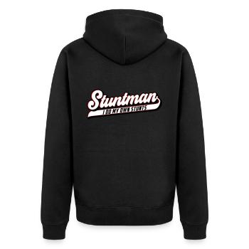 Stuntman I Do My Own Stunts | Colors can be changed - Unisex Premium Organic Zip Hoodie - black - Back - Nico (187cm)