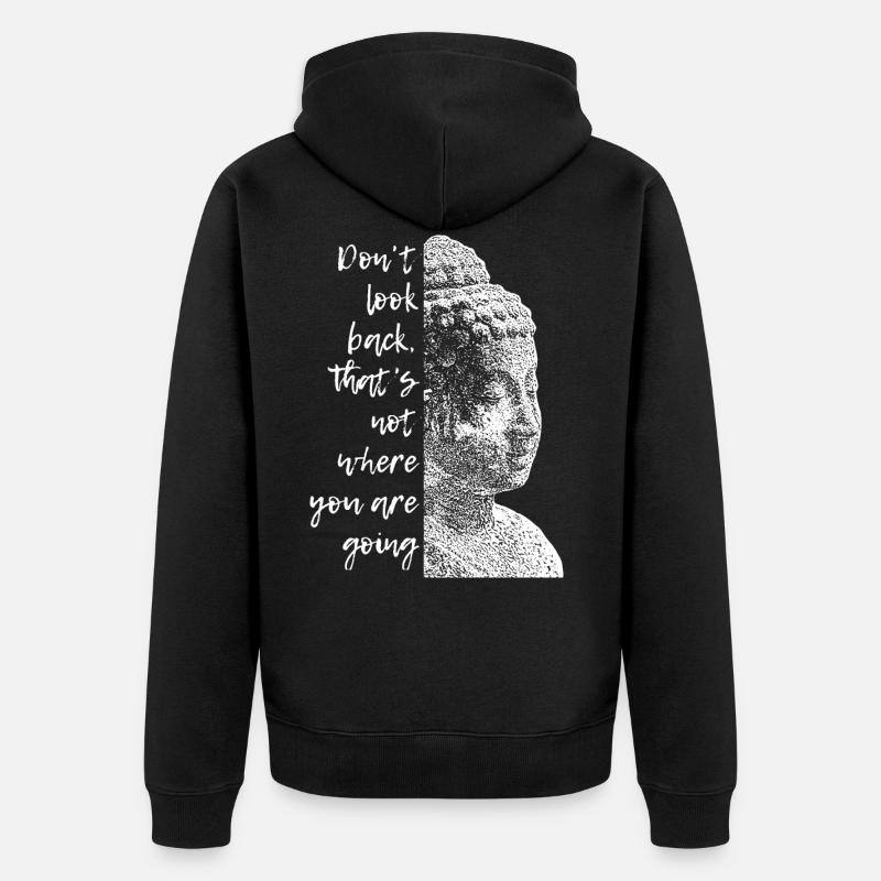 Buddha Don´t look back - Unisex Premium Bio Zip Hoodie - Schwarz