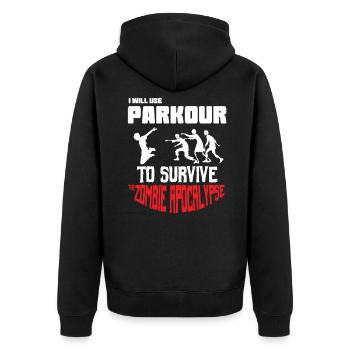 Awesome and Cool Parkour Tshirt Design Parkour to - Unisex Premium Organic Zip Hoodie - black - Back - Nico (187cm)