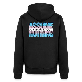 Transgender Pride Assume Nothing - Unisex Premium Organic Zip Hoodie - black - Back - Nico (187cm)