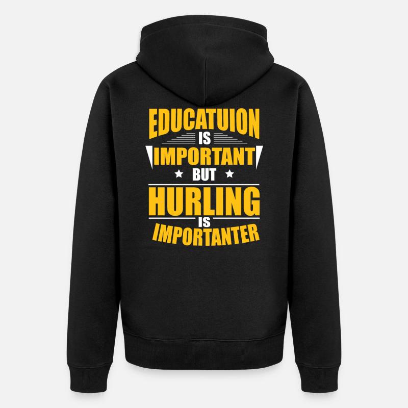 HURLING IS IMPORTANTER - Veste à capuche bio Premium Unisexe - noir