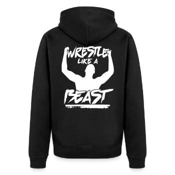 Wrestle Like a Beast Wrestling Gift - Unisex Premium Bio Zip Hoodie - Schwarz - Hinten - Nico (187cm)