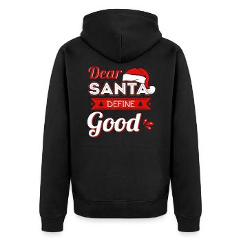 Dear Santa Define Good - Unisex Premium Organic Zip Hoodie - black - Back - Nico (187cm)