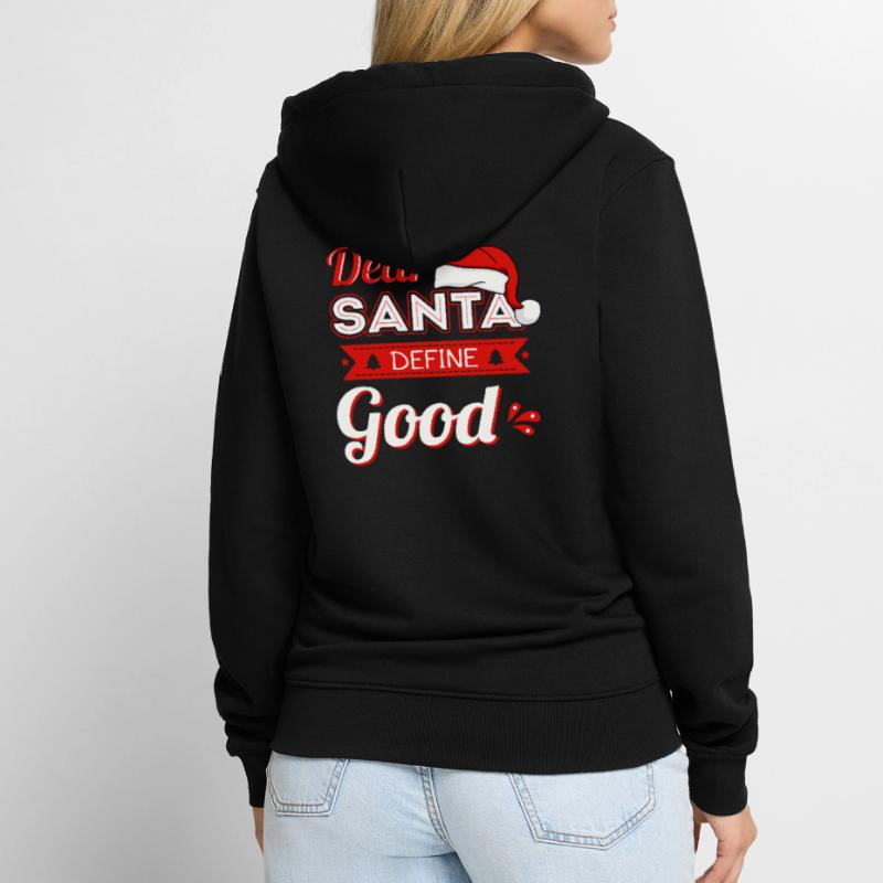 Dear Santa Define Good Unisex Premium Bio Zip Hoodie