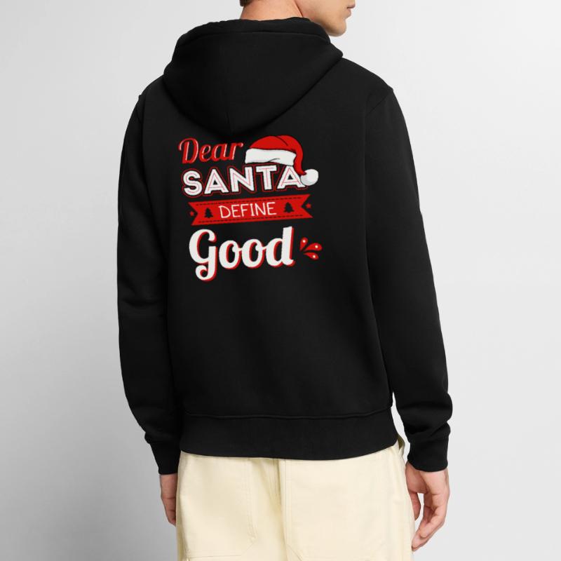 Dear Santa Define Good Unisex Premium Bio Zip Hoodie