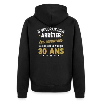 Birthday 30 years, sorry I am only 30 years old - Unisex Premium Organic Zip Hoodie - black - Back - Nico (187cm)