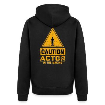 CAUTION Actor In The Making - Unisex Premium Bio Zip Hoodie - Schwarz - Hinten - Nico (187cm)