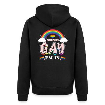 Sounds Gay I'm In Gay Pride - Unisex Premium Bio Zip Hoodie - Schwarz - Hinten - Nico (187cm)