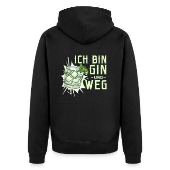 Ich bin Gin und weg - Unisex Premium Bio Zip Hoodie - Schwarz - Hinten - Nico (187cm)