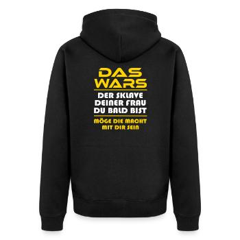Das Wars der Sklave deiner Frau du bald bist. JGA - Unisex Premium Bio Zip Hoodie - Schwarz - Hinten - Nico (187cm)