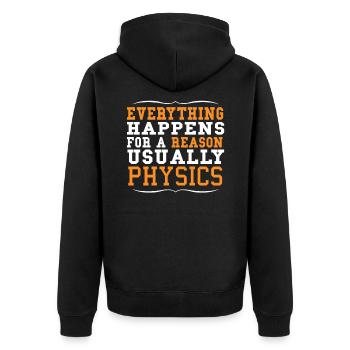 Reason Physics Answer Logical Logich saying - Unisex Premium Organic Zip Hoodie - black - Back - Nico (187cm)