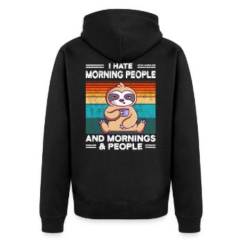 Sloth hate morning people hate morning people - Unisex Premium Organic Zip Hoodie - black - Back - Nico (187cm)