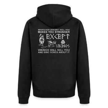 Vikings kill and sing songs drink beer - Unisex Premium Organic Zip Hoodie - black - Back - Nico (187cm)