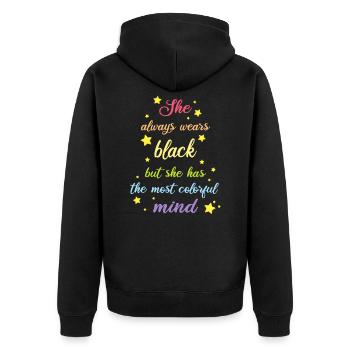 SHE ALWAYS WEARS BLACK BUT SHE HAS COLORFUL MIND - Unisex Premium Organic Zip Hoodie - black - Back - Nico (187cm)