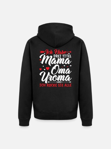 Urgroßmutter Uroma Geschenkidee - Unisex Premium Bio Zip Hoodie - Schwarz