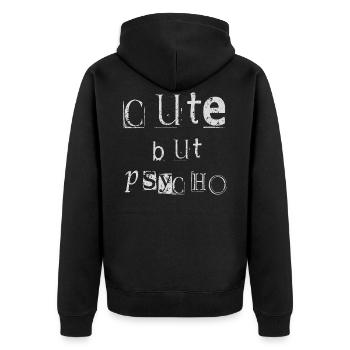 Cute but Psycho - Unisex Premium Organic Zip Hoodie - black - Back - Nico (187cm)