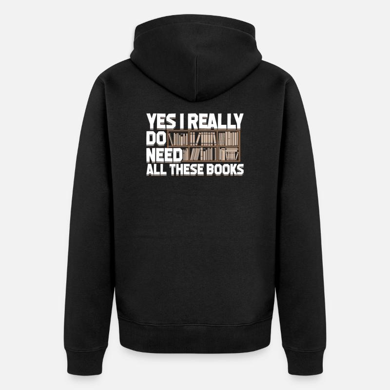 Lustiges Lesen Buch Bücherregal Leser Geschenk - Unisex Premium Bio Zip Hoodie - Schwarz