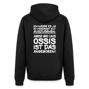 Ich hasse es so gut auszusehen Ossi Osten DDR - Unisex Premium Bio Zip Hoodie - Schwarz - Hinten - Nico (187cm)